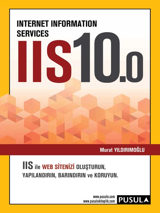 Title details for Internet Information Services IIS 10.0 by Murat Yıldırımoğlu - Available